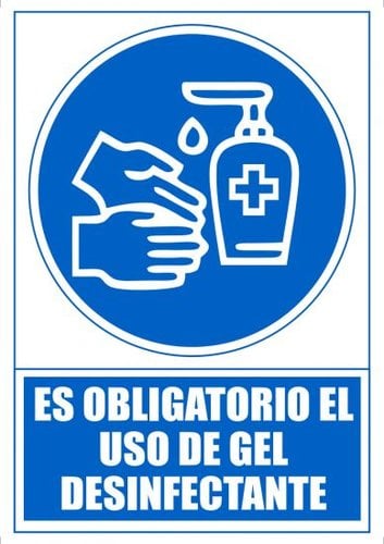 AZ SEÑAL ES OBLIGATORIO USO GEL DESINFEC.