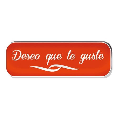 ETIQ.REG. R.250 DESEO QUE TE GUSTE ROJO
